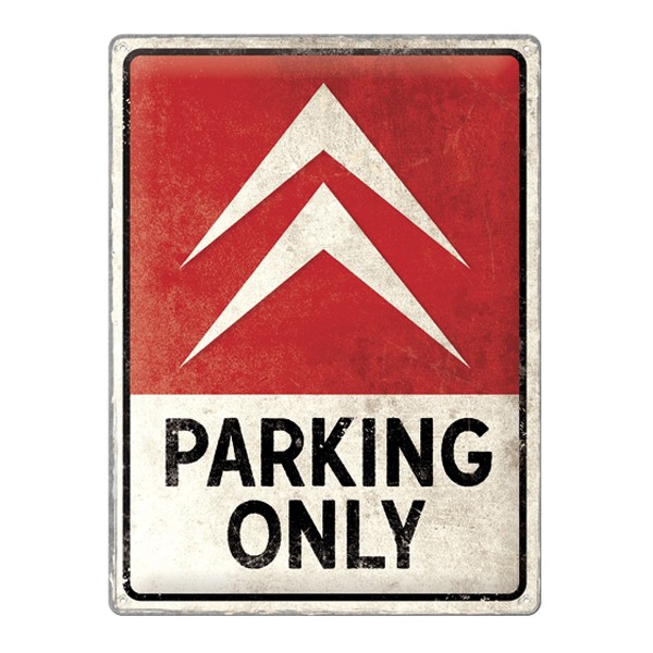 Blechschild Citroen Parking Only 30x40cm