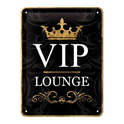 VIP Lounge Blechschild