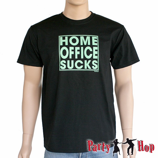 T-Shirt Home Office Sucks