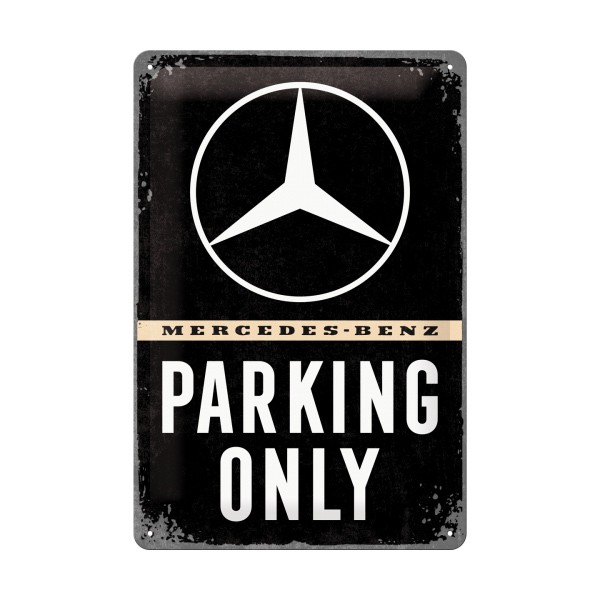 Blechschild Mercedes Parking Only 20x30