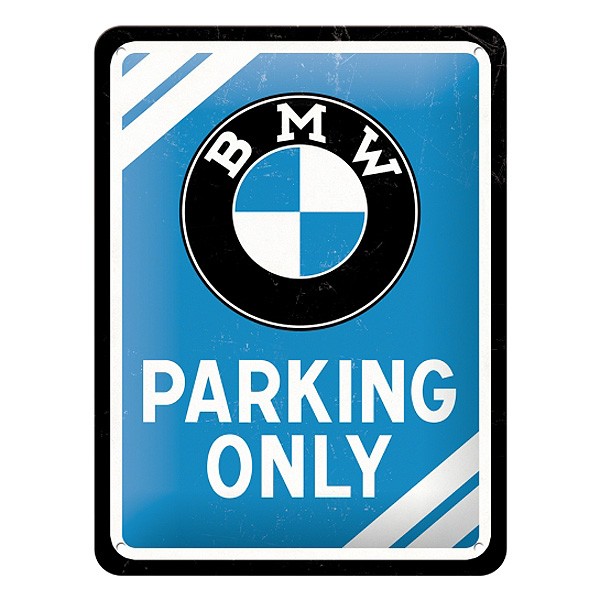 BMW Parking Only Blechschild 15x20cm