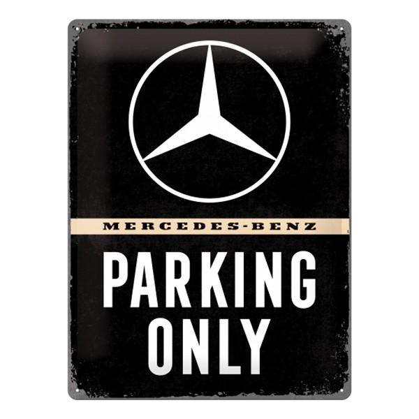 Mercedes Parking Only Schild