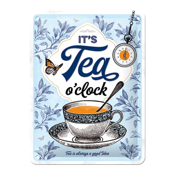 Blechschild Tea o clock 15x20cm