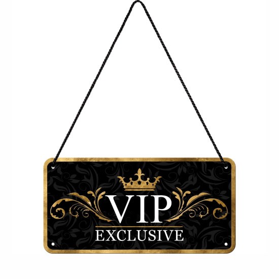 VIP Exclusive Blechschild Hängeschild 20 cm Metall Shield Sign,Neu 